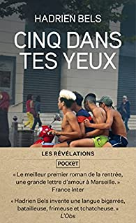 Hadrien Bels: Cinq dans tes yeux : roman (French language)