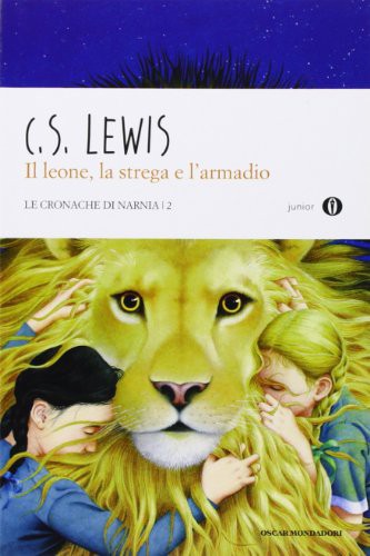 C. S. Lewis: Il Leone, La Strega e L'Armadio (Paperback, 1997, Mondadori)