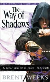 Brent Weeks, Paul Boehmer: The Way of Shadows (Paperback, 2008, Orbit)