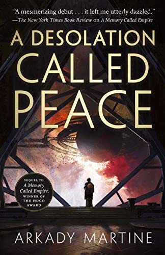 A Desolation Called Peace (Hardcover, 2021, Tor Books)
