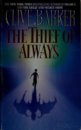 Clive Barker: The thief of always (Paperback, 1993, HarperPaperbacks)