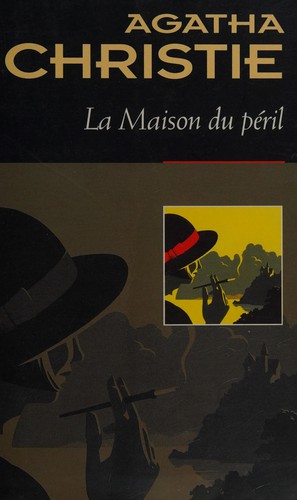 Agatha Christie: La maison du péril (French language, 2000, Ed. du Masque)