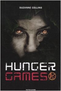 Suzanne Collins: Hunger games (Hardcover, 2009, Mondadori)