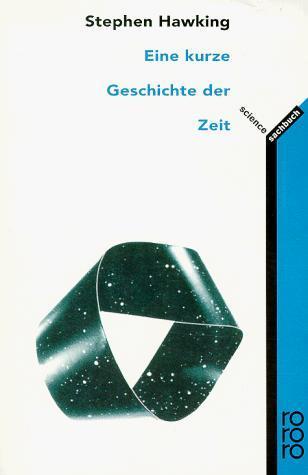 Stephen Hawking: Eine kurze Geschichte der Zeit (Paperback, German language, 1998, Rowohlt Taschenbuch Verlag GmbH)