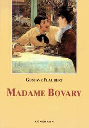 Gustave Flaubert: Madame Bovary (Konemann Classics) (Hardcover, 2003, Konemann)