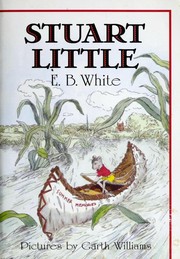 E.B. White: Stuart Little (2007, Scholastic, Inc.)