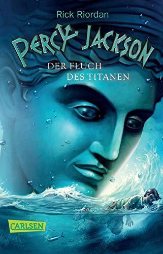 Rick Riordan: Percy Jackson – Der Fluch des Titanen (German language, Carlsen Verlag)