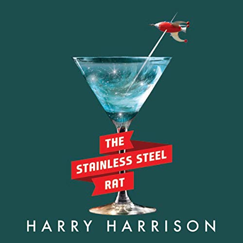 Harry Harrison, Phil Gigante: The Stainless Steel Rat (AudiobookFormat)