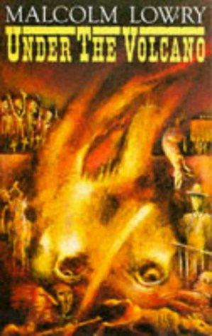 Malcolm Lowry: Under the Volcano (Picador Books) (Spanish language, 1998, MacMillan)