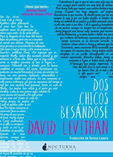 David Levithan: Dos chicos besándose (2016, Nocturna)