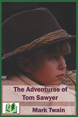 Mark Twain, Jenny Sánchez: The Adventures of Tom Sawyer (Paperback, 2019, Independently Published, Independently published)