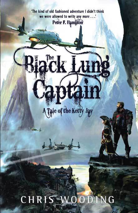 Chris Wooding: The Black Lung Captain (2010, Gollancz)