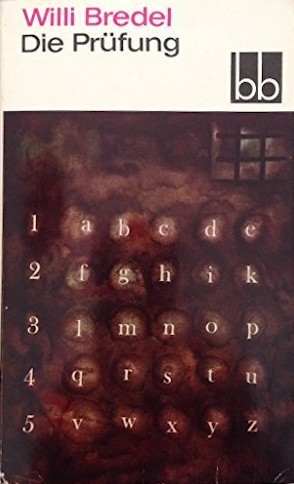 Willi Bredel: Die Prüfung (Paperback, German language, 1976, Aufbau-Verlag)