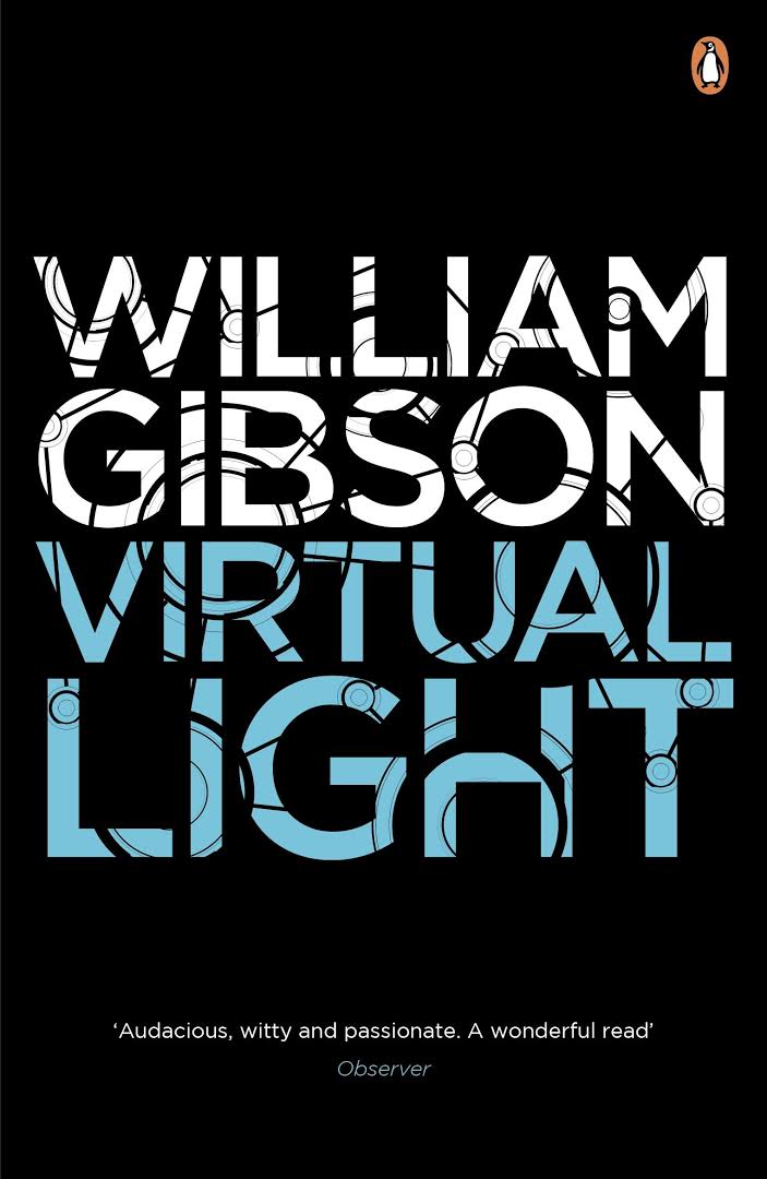 William Gibson, William F. Gibson, William Gibson (unspecified): Virtual light (Hardcover, 1994, Penguin)