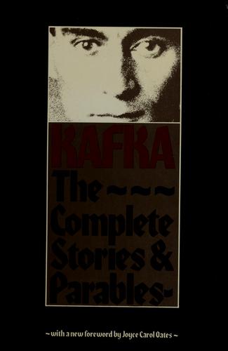 Franz Kafka: Complete stories and parables (1983, Quality Paperback)