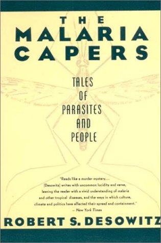 The Malaria Capers  (1993, W. W. Norton & Company)