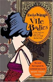 Evelyn Waugh: Vile Bodies (Paperback, 1999, Back Bay Books)