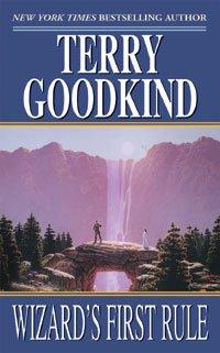 Terry Goodkind: Wizard's First Rule (Sword of Truth, Book 1) (1997, Tor Fantasy)