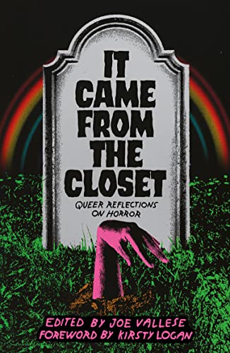 Tucker Lieberman, Jude Ellison S. Doyle, Samuel Autman, Bishakh Som, Jen Corrigan, Viet Dinh, Ryan Dzelzkalns, Sarah Fonesca, Jonathan Robbins Leon, Laura Maw, Carrow Narby, Sachiko Ragosta, Joe Vallese, Sumiko Saulson, Will Stockton, Grant Sutton, Tosha R. Taylor, S. Trimble, Steffan Triplett, Spencer Williams, Addie Tsai, Prince Shakur, Carmen Maria Machado, Bruce Owens Grimm, Zefyr Lisowski, Richard Scott Larson: It Came from the Closet (Paperback, 2022, The Feminist Press at CUNY)