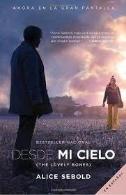 Alice Sebold: Desde mi cielo (Spanish language, 2003)