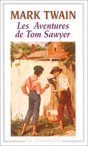 Mark Twain, Claude Grimal: Les aventures de Tom Sawyer (Paperback, French language, 1997, Flammarion)
