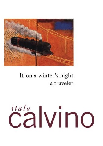 Italo Calvino: If on a Winter's Night a Traveler (Paperback, 1982, L&OD Key Porter)
