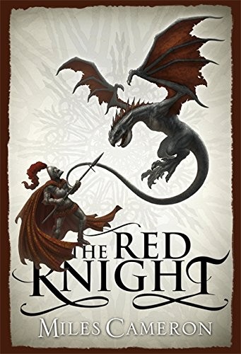 Miles Cameron: The Red Knight (Hardcover, 2012, Gollancz)