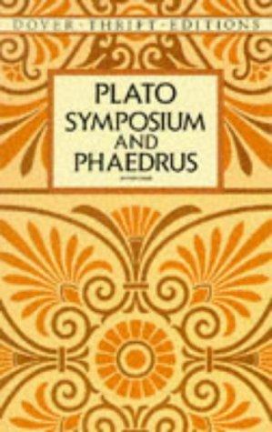 Plato: Symposium and Phaedrus (1993, Dover Publications)