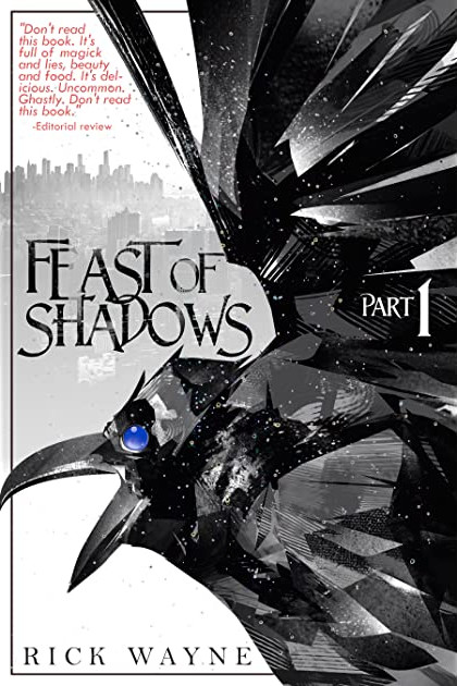 Rick Wayne, Karen Conlin, Rick Wayne: Feast of Shadows (Paperback, 2019, Independent)