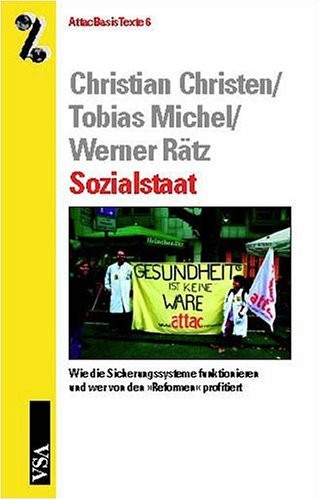 Christian Christen, Tobias Michel, Werner Rätz: Sozialstaat (Paperback, German language, 2003, VSA: Verlag)