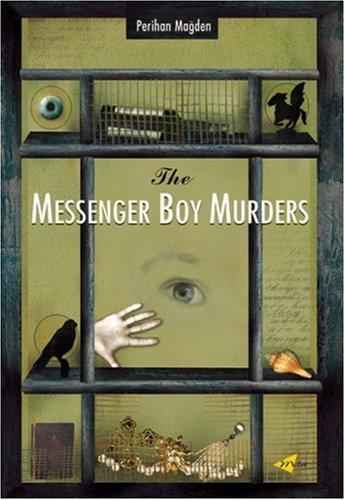 Perihan Mağden: The messenger boy murders (2003, Milet Pub.)