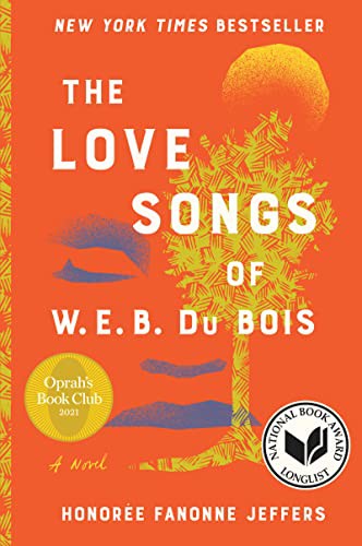 Honoree Fanonne Jeffers: The Love Songs of W.E.B. Du Bois (Paperback, 2022, Harper Perennial)