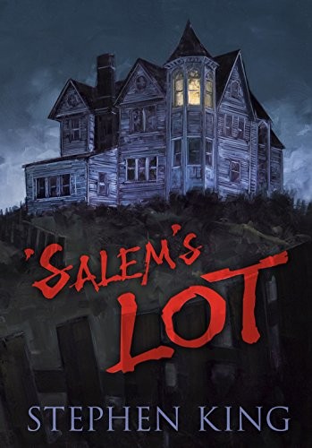 Stephen King, Clive Barker: 'Salem's Lot (Hardcover, 2016, Cemetery Dance Pubns)