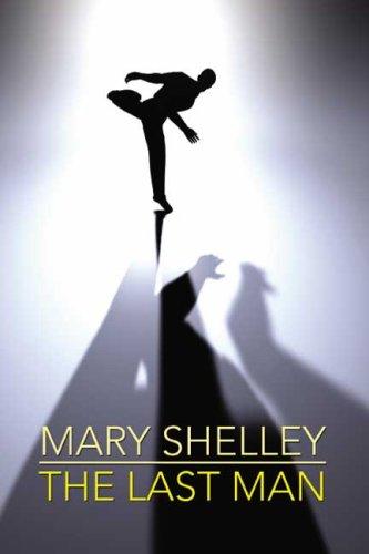 Mary Shelley: The Last Man (Paperback, 2007, Wildside Press)