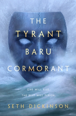 Seth Dickinson: The Tyrant Baru Cormorant (2020)