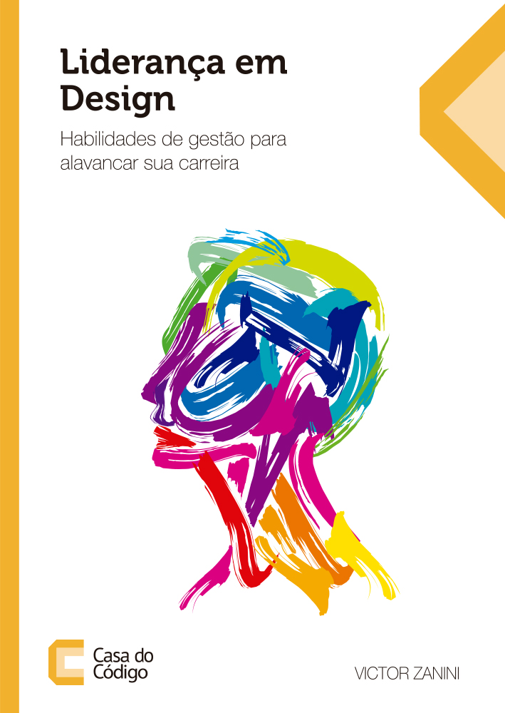 Victor Zanini: Liderança em Design: (Paperback, Português language, Casa do Código)