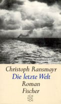 Christoph Ransmayr: Die letzte Welt (1992, FISCHER Taschenbuch)
