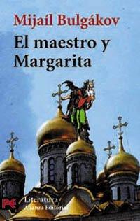 Михаил Афанасьевич Булгаков: El maestro y Margarita (Spanish language, 2005)