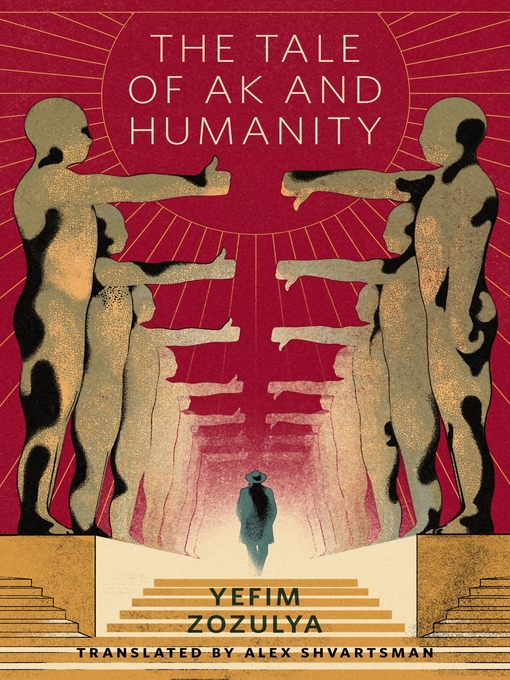 Yefim Zozulya: The Tale of Ak and Humanity (EBook, 2022, Tom Doherty Associates)