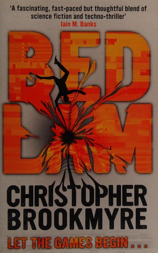Christopher Brookmyre: Bedlam (2013)