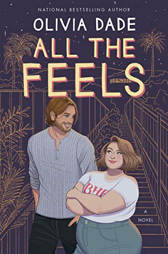 Olivia Dade: All the Feels (Paperback, 2021, Avon)