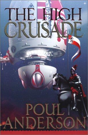 Poul Anderson: The High Crusade (2003, I Books)