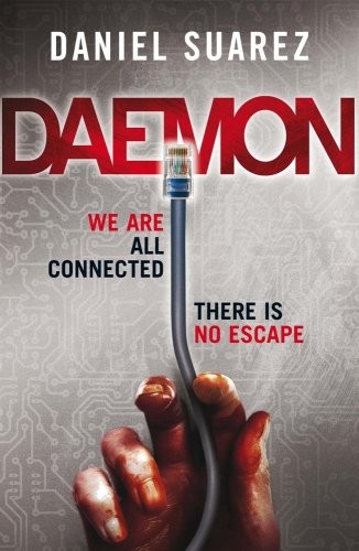 Daniel Suarez: Daemon (Paperback, 2010, Quercus)