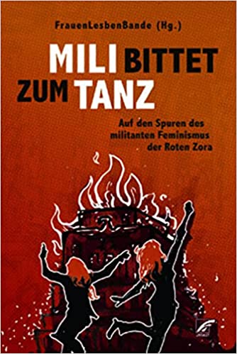 FrauenLesbenBande: Mili bittet zum Tanz (Paperback, German language, Unrast Verlag)