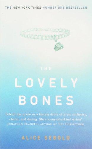 Alice Sebold: The Lovely Bones (Paperback, 2003, Picador)