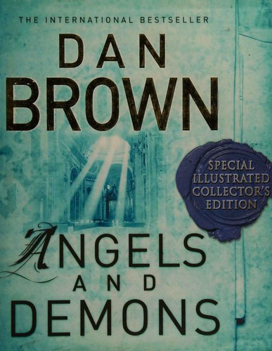 Dan Brown, Richard Poe: Angels & Demons (2005, Bantam Press)
