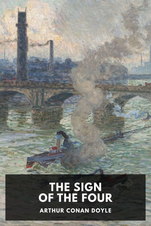 Arthur Conan Doyle: The Sign of the Four (EBook, 2022, Standard Ebooks)