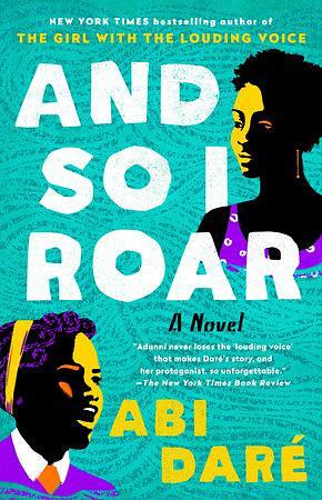 Abi Dare: And So I Roar (2024, Hodder & Stoughton)