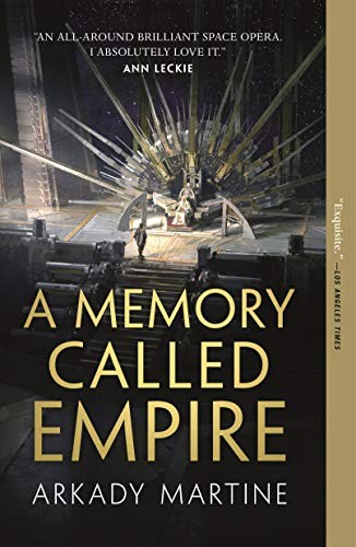 A Memory Called Empire (Paperback, 2020, Tor Books)