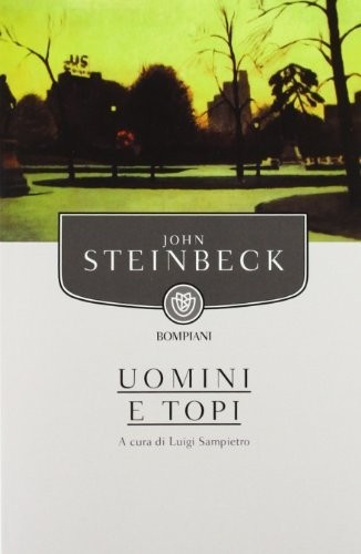 John Steinbeck: Uomini E Topi (Paperback, Italian language, 2012, Bompiani)